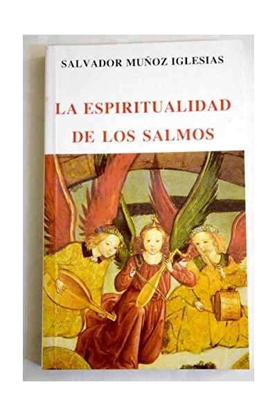 LA ESPIRITUALIDAD DE LOS SALMOS